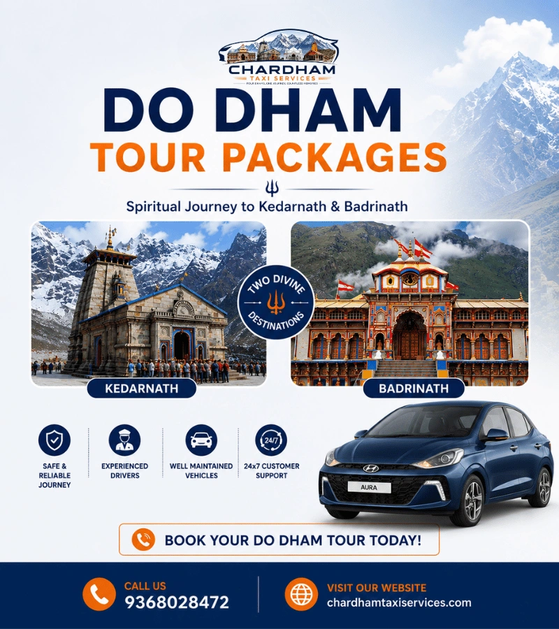 Dehradun Do Dham Kedarnath Badrinath route