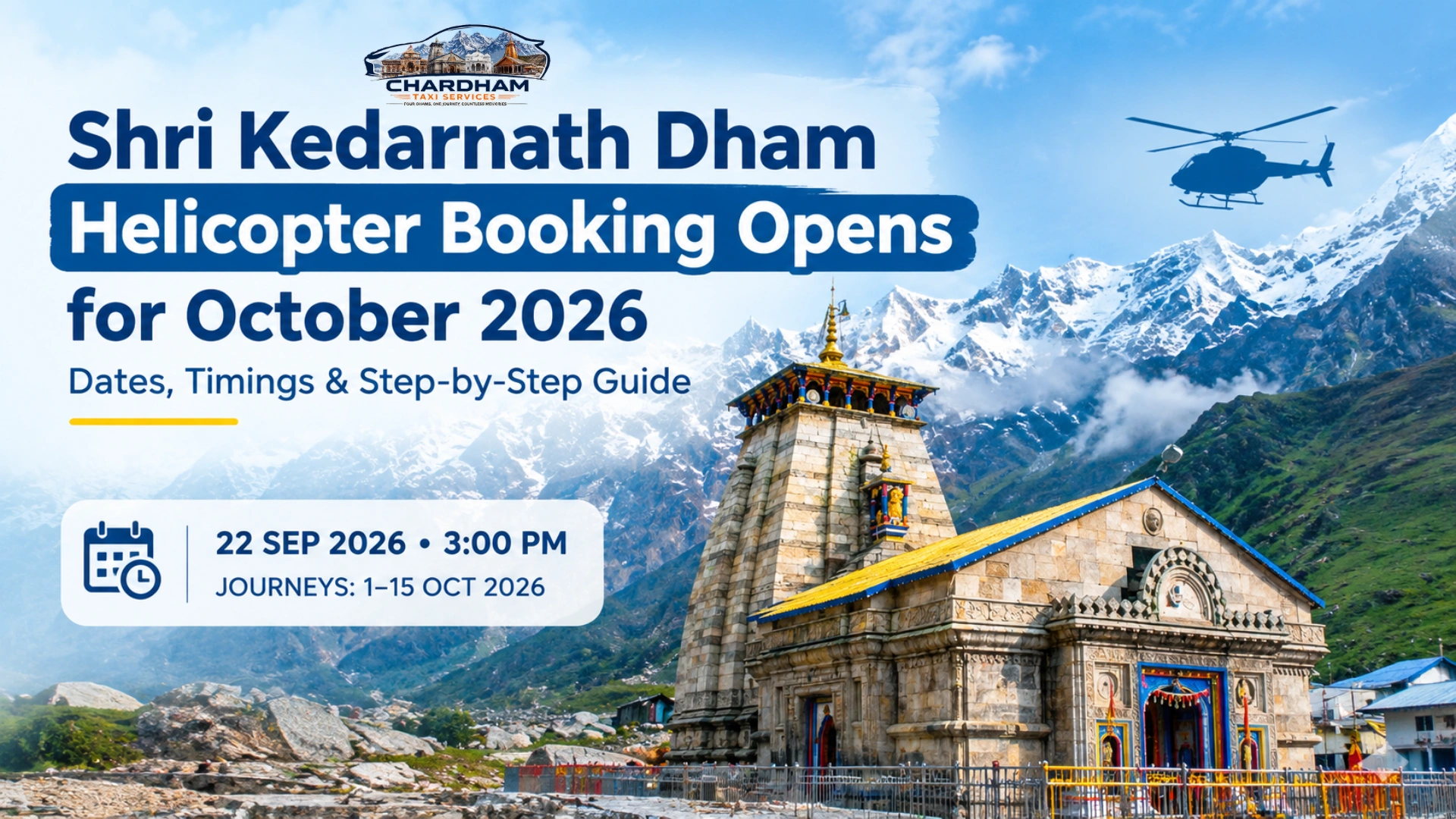 Kedarnath Dham Helicopter Booking Opens for October 2026