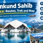Hemkund Sahib Distance: Routes, Trek and Map